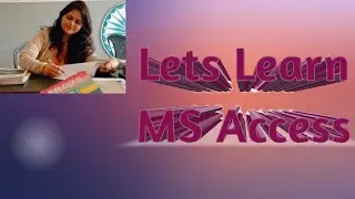 Lets Learn MS Access