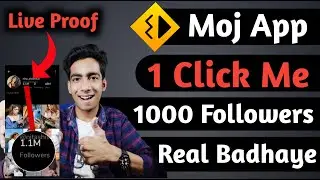Moj App Par Real Follower Kaise Badhaye | How To Increase Followers On Moj App | Moj Auto Followers