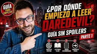 👨&zwj;⚖️ &iquest;Por d&oacute;nde empezar a leer Daredevil? Gu&iacute;a sin spoilers PARTE 1 | C&oacute;mics y Birras #2