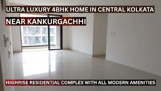 Ultra Luxury 4Bhk Flats In Central Kolkata Near Kankurgachi Off Phoolbagan Metro📞8100293325 #kolkata