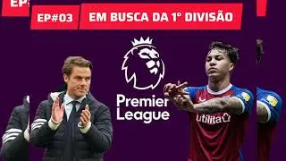 RUMO A 1 DiVIS&Atilde;O DA PREMIER LEAGUE