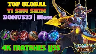 84% Win Rate 4K Matches YSS by BONUS33 | Bless - Mobile Legends