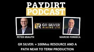 GR Silver: +100Moz Resource and a Path to Near Term Production