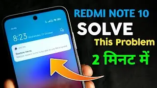 Solve Restore Items Problem in Redmi Note 10 | Restore Items Problem Kaise Fix Kare | Restore Items