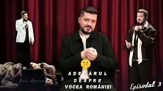 Paul Ananie - Adevărul despre Vocea României | Episodul 3