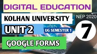 Digital education Unit 2 | part - 7| Creative tools - Google Forms  