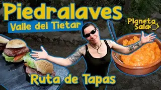 Ruta de Tapas en PIEDRALAVES 🍻🍝🍖 Un pueblo ALUCINANTE en el Valle del Tietar ⛰️🌲🌲 (Sierra de Gredos)