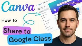 How To Share To Google Classroom In Canva | Canva Tutorial 2025