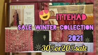Ittehad Winter Collection 2021 Sale 30% and 20%