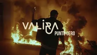 VALIRA - Punto Cero (videoclip)