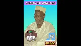 ISAH NARASULU YA GIBRIMA SANU BABBAN LAMARI BADAGIRE 