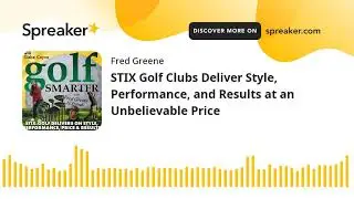 STIX Golf Clubs Deliver Style, Performance, and Results at an Unbelievable Price