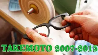 TAKEMOTO HANDMADE EYEWEAR 2007-2015