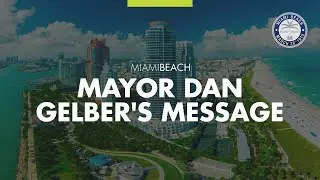 Mayor Dan Gelber's COVID19 Update 4.24.2020