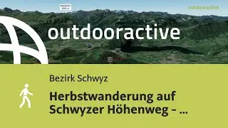 Flyover-Video: Herbstwanderung auf Schwyzer H&ouml;henweg - Etappe 4 nach Mostel am 24. Oktober 2024