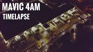 DJI Mavic Pro 4am Aerial TimeLapse Fun 3200 ISO (links in Description)