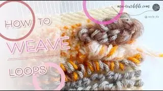 [Craft & DIY] How to weave Loops