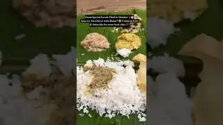 Onam Special Kerala Thali in Mumbai 🍴🌸Apne try kiya hai ye wala khana?