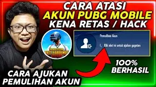 Cara Mengatasi Akun PUBG Mobile Kena Retas / Hack Dan Cara Ajukan Pemulihan Akun - 100% Berhasil