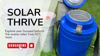 Empowering Rural Farmers with Solar Cold Chain Innovation | SOLAR THRIVE by Savanna Circuit