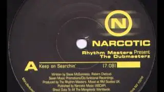 Rhythm Masters Present The Dubmasterz - Keep On Searchin'