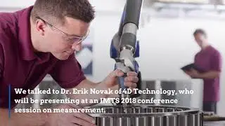 IMTS 2018: Metrology Innovation Helps Part Quality