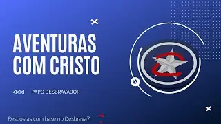 Especialidade - Aventuras com cristo