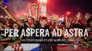 🇭🇷 PER ASPERA AD ASTRA 🇭🇷 - HS CB Studio & Bruno Cmrk