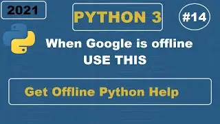 Python3 - Help In Python3 | Get Offline Help | Absolute Beginner #14