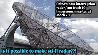 China's New Radar Can Track 10 Hypersonic Missiles At Mach 20 | This is like impossible