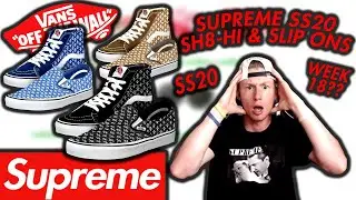 SUPREME VANS DROP WEEK 19?? (SS20, Week 19)