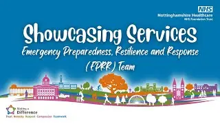 Showcasing Services: Emergency Preparedness, Resilience and Response (EPRR) Team