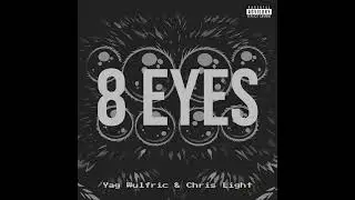 Yag Wulfric, Chris Light - 8 Eyes (Audio)