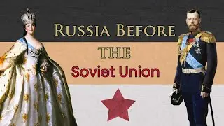 Russia Before the Soviet Union | The Forgotten Imperial Era