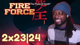 He's COOKING! 🔥| Fire Force Season 2 Episodes 23 & 24 | REACTION/REVIEW!
