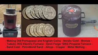 Casting some Old Coins Portuguese 1729 400 Reis & (England)1551 EDWARD VI CROWN - PetroBond