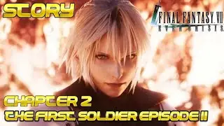 The First Soldier Episode II (Story) Chapter 2 - Final Fantasy VII Ever Crisis