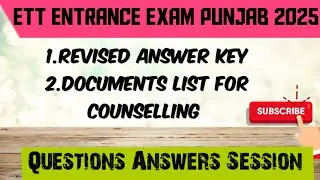 Final Answer Key || Documents List || ETT Entrance 2025