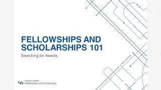 Searching for Awards (Fellowships and Scholarships 101 Series, Part 1)