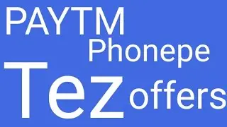 Paytm,PhonePE,Freecharge,Tez Offers || All Ongoing Offers Of 2018 by chinmayraju tech