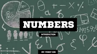 NUMBERS | Introduction Class by Vinay Sir | HCF, LCM, Natural, Whole, Integers, Prime, Composite etc