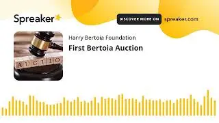 First Bertoia Auction