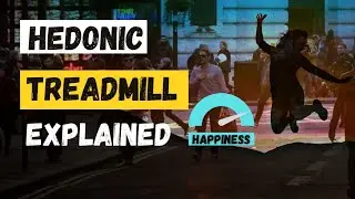 Hedonic Treadmill explained - How does it affect your pursuit of happiness?