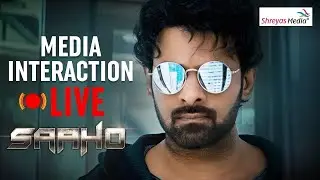 Saaho Team Press Meet LIVE | Prabhas | Shraddha Kapoor | Shreyas Media