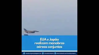 EUA e Jap&atilde;o realizam manobras a&eacute;reas conjuntas