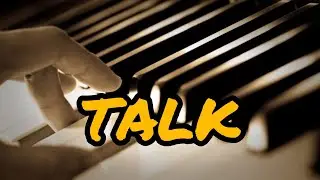 TALK | Khalid | Piano Cover