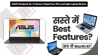 ASUS Vivobook Go 15 Ryzen 5 Quad Core Thin and Light Laptop Review | Review in Hindi | Features