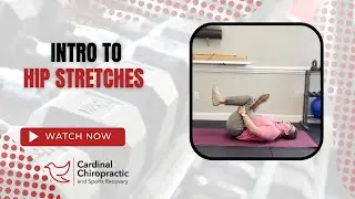 Intro to Hip Stretches - Your Burlington NC Chiropractor