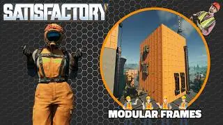 Building the Modular Frame Factory | Satisfactory Stream