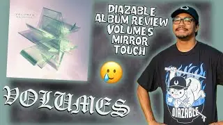 Рецензия на альбом Volumes &ndash; Mirror Touch | Эволюция джент-металкора